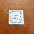Most Ardently | Pride and Prejudice Jane Austen Sticker | Book Kindle Laptop Planner Sticker