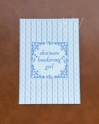 Obstinate Headstrong Girl | Pride and Prejudice Art Print | Jane Austen Print