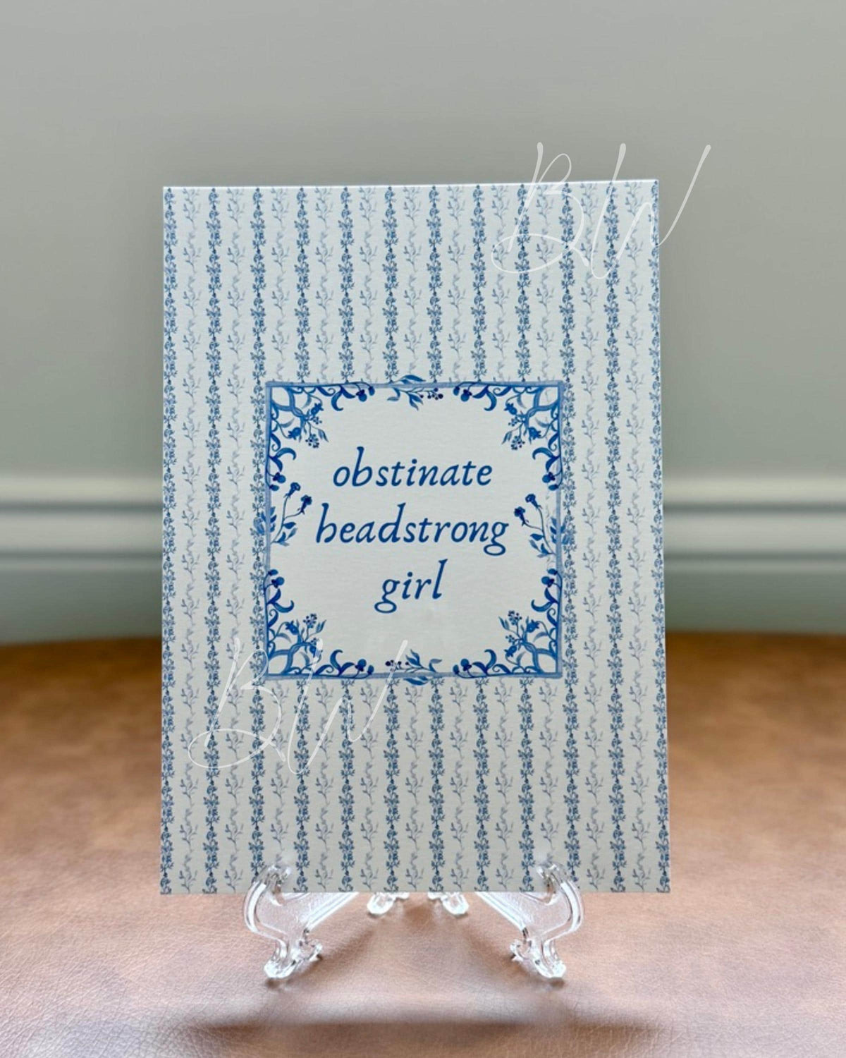 Obstinate Headstrong Girl | Pride and Prejudice Art Print | Jane Austen Print