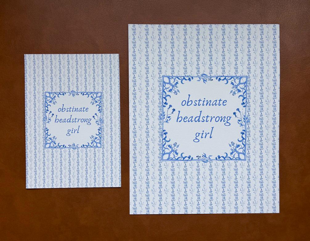 Obstinate Headstrong Girl | Pride and Prejudice Art Print | Jane Austen Print