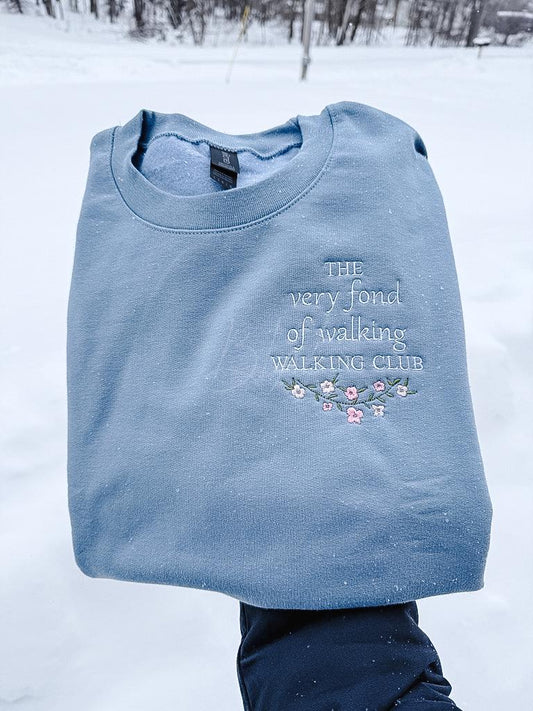 The Very Fond of Walking Walking Club Embroidered Crewneck Sweatshirt | Pride and Prejudice Jane Austen