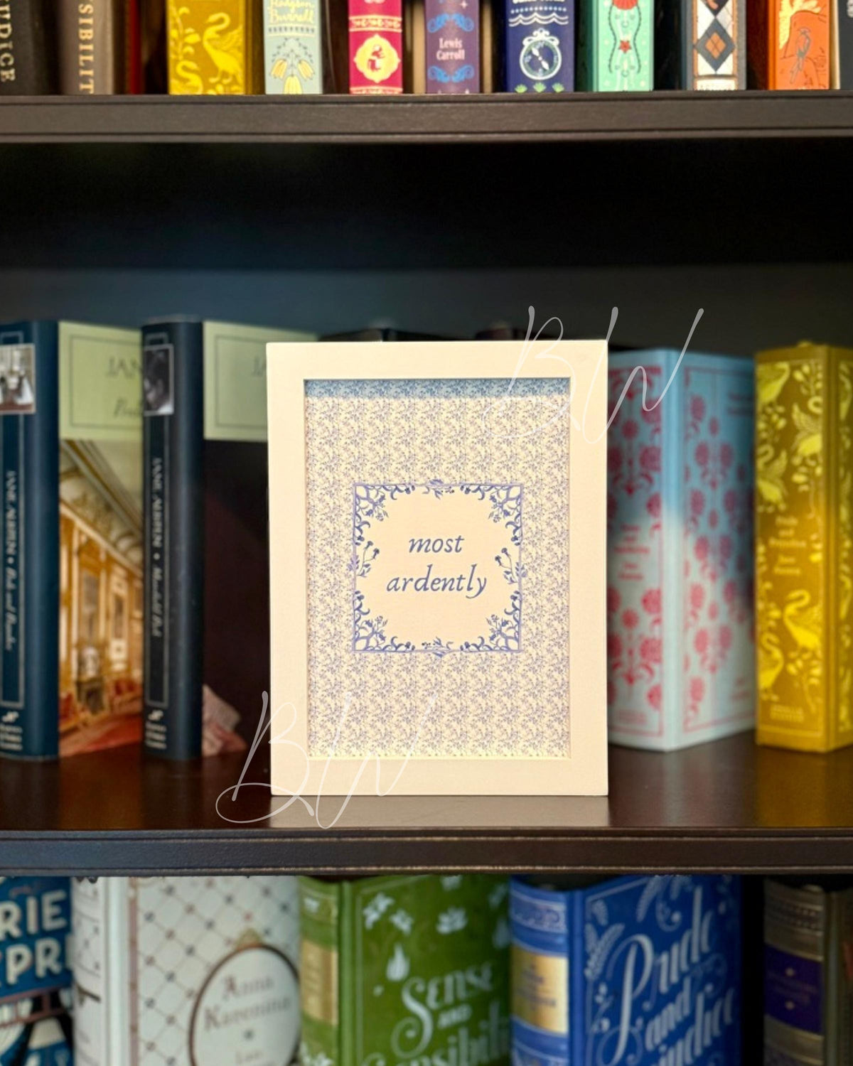 Most Ardently | Pride and Prejudice Art Print | Jane Austen Print