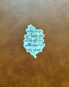 Our Souls Are Made Of | Wuthering Heights Quote Sticker | Emily Bronte Gothic Romance | Bookish Vinyl Sticker | Dark Academia Gift