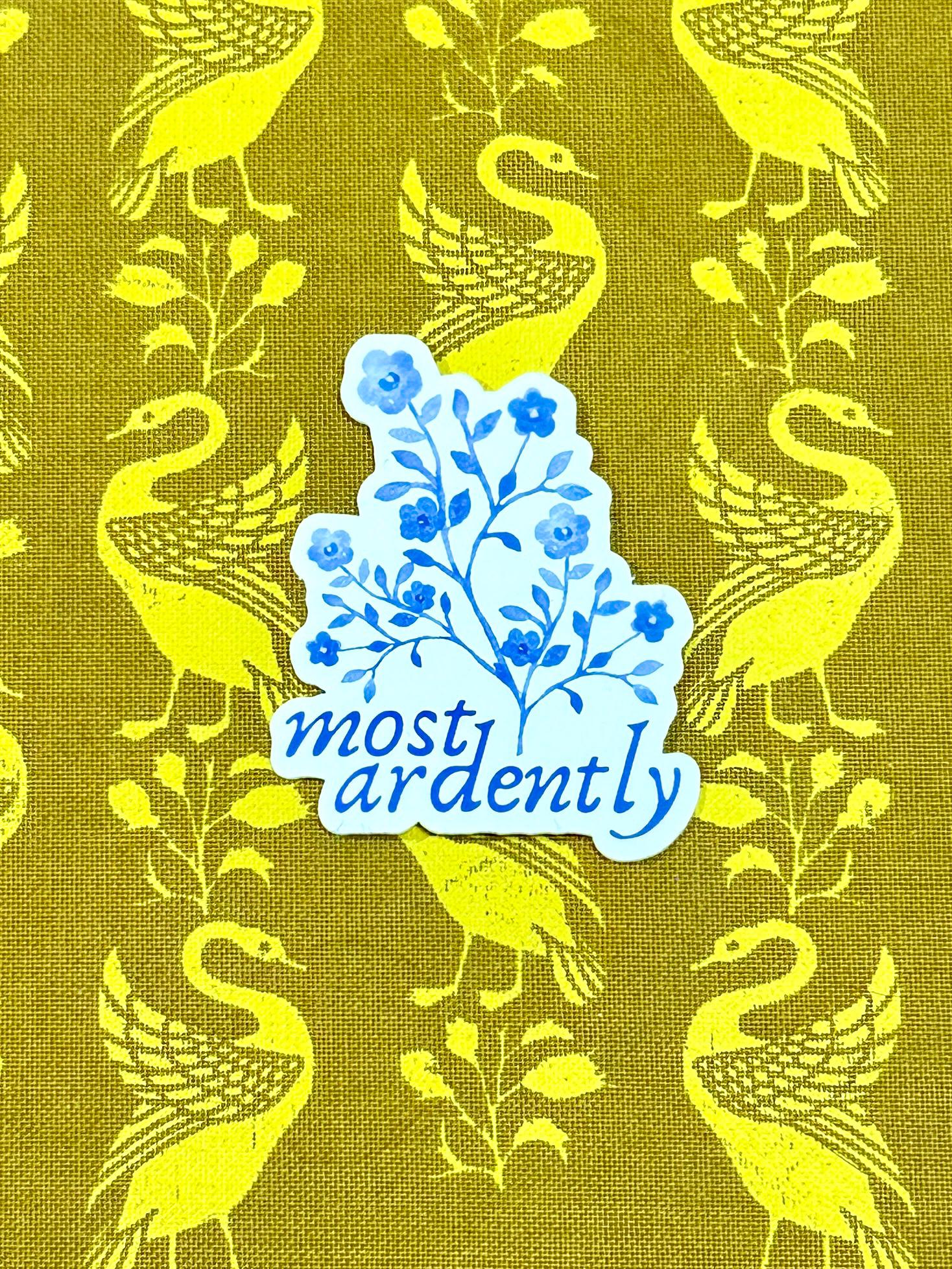 Most Ardently | Pride and Prejudice Jane Austen Sticker | Book Kindle Laptop Journal Planner Sticker