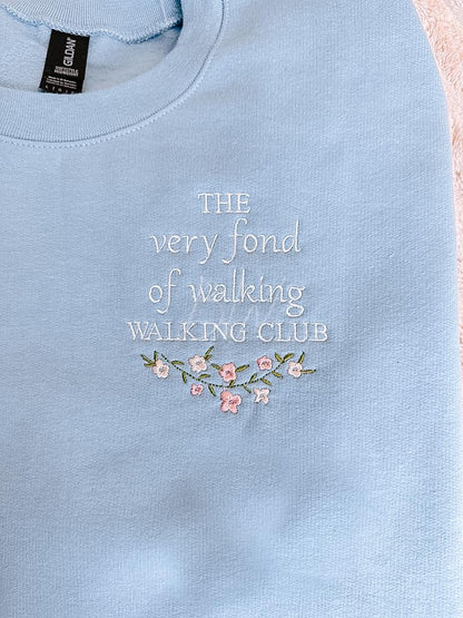The Very Fond of Walking Walking Club Embroidered Crewneck Sweatshirt | Pride and Prejudice Jane Austen