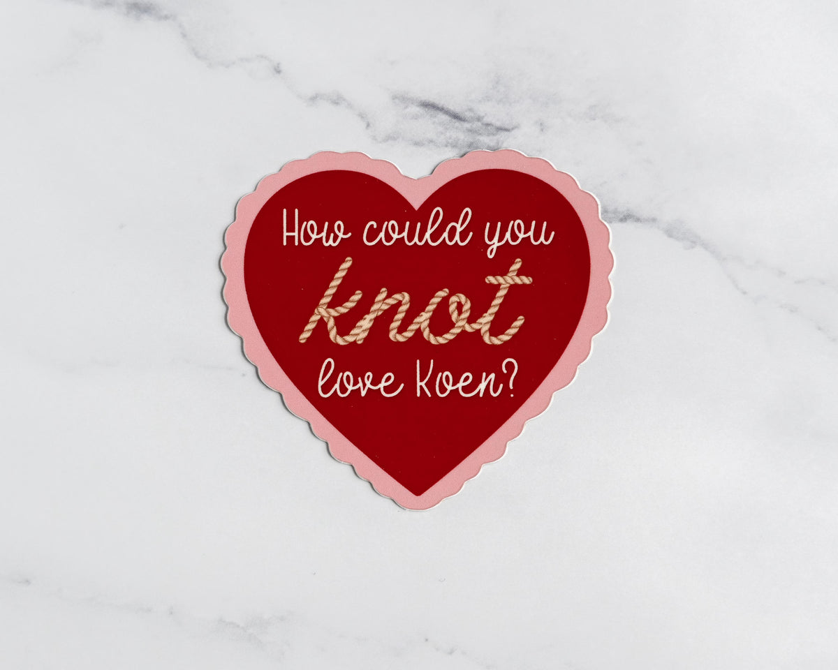 How Could You Knot Love Koen | Mate Sticker | Officially Licensed Ali Hazelwood Sticker