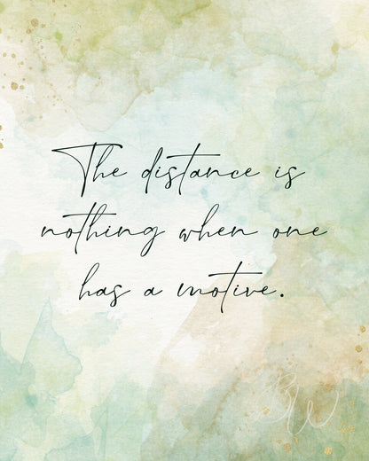 The Distance is Nothing | Pride and Prejudice Digital Print | Pride and Prejudice Art | Jane Austen Quote
