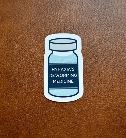 LAST CHANCE Hypaxia’s Deworming Medicine Sticker | Crescent City Sticker | Officially Licensed Sarah J Maas Sticker | Kindle Book Laptop