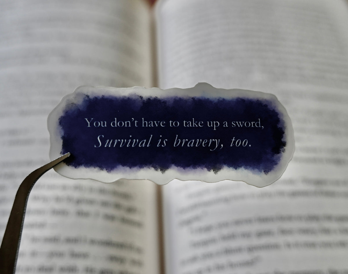 A Study in Drowning Sticker | Survival is Bravery Too | Officially Licensed Ava Reid Sticker
