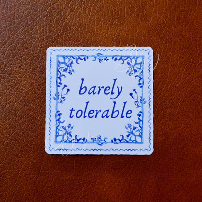 Pride and Prejudice Sticker | Barely Tolerable, Jane Austen Quote
