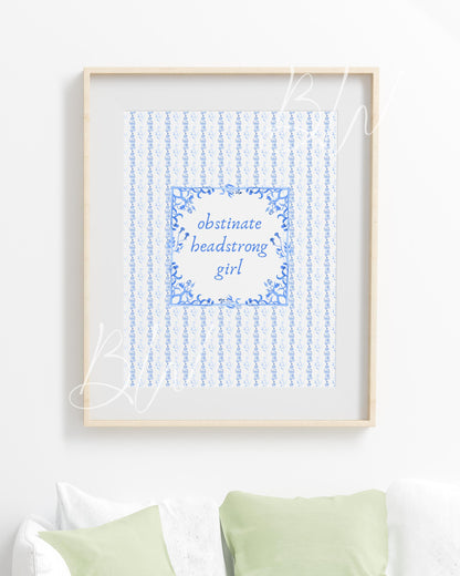 Obstinate Headstrong Girl | Pride and Prejudice Digital Print | Pride and Prejudice Art | Jane Austen Wall Art