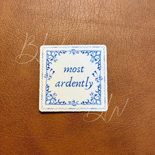 Most Ardently | Pride and Prejudice Jane Austen Sticker
