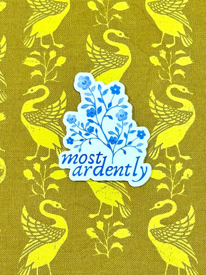 Most Ardently | Pride and Prejudice Jane Austen Sticker