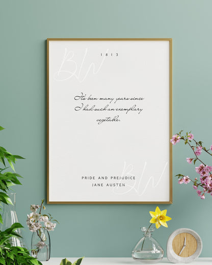 Exemplary Vegetable | Pride and Prejudice Quote Digital Print | Pride and Prejudice Art | Jane Austen Wall Art