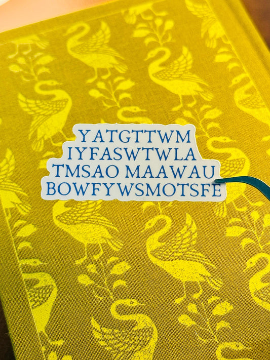 YATGTTWMIYFASWTWLATMSAOMAAWAUBOWFYWSMOTSFE | Jane Austen Sticker | Pride and Prejudice Sticker | Book Sticker | Kindle Sticker