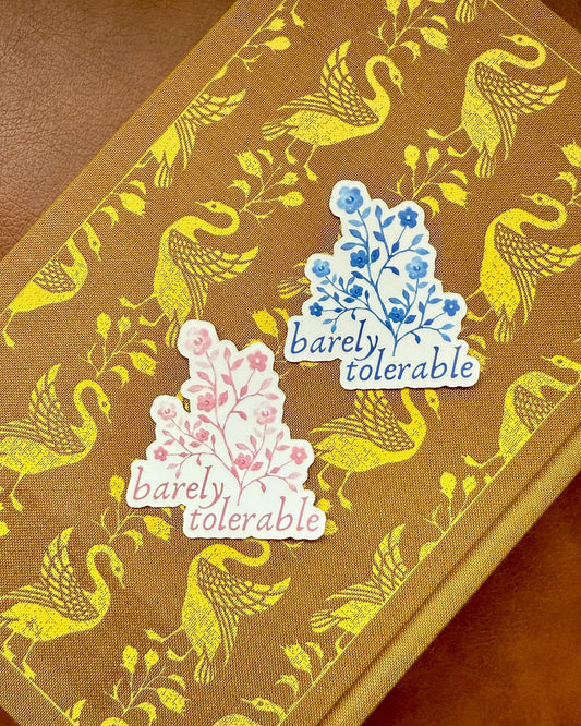 Barely Tolerable | Flowers | Jane Austen | Pride and Prejudice Floral Book Sticker