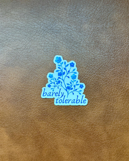Barely Tolerable | Flowers | Jane Austen | Pride and Prejudice Floral Book Sticker
