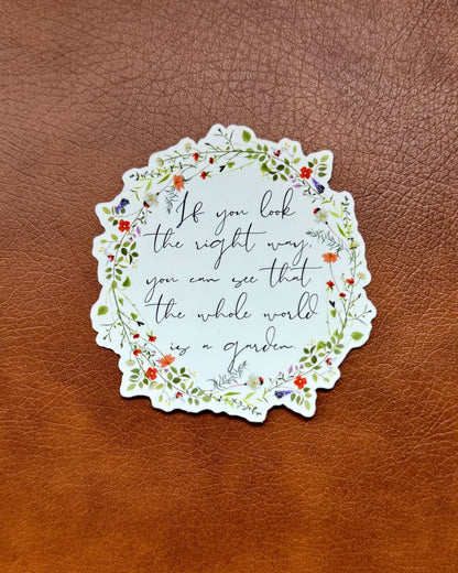 The Whole World Is A Garden | Secret Garden Sticker | Frances Hodgson Burnett Sticker | Book Sticker | Kindle Sticker