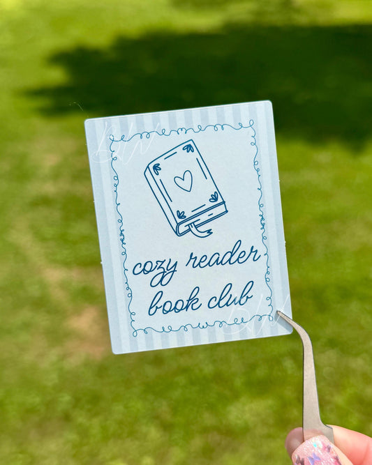 Cozy Reader Book Club Sticker | Funny Bookish Vinyl Sticker for Readers | Reader Sticker for Planners, Laptops, Kindles, Water Bottles