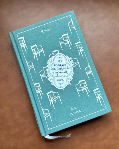 If I Loved You Less | Jane Austen Sticker| Emma Sticker | Book Kindle Laptop Journal Sticker | Literary Gift for Readers
