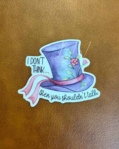 Mad Hatter Quote Vinyl Sticker | Alice in Wonderland, Bookish Gift