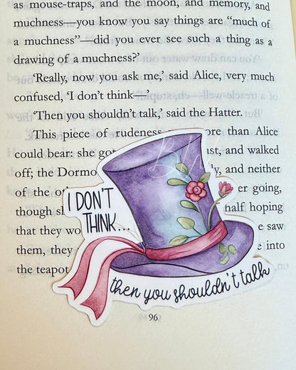 Mad Hatter Quote Vinyl Sticker | Alice in Wonderland, Bookish Gift