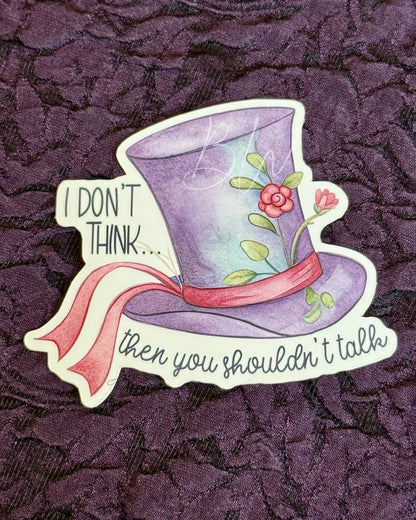 Mad Hatter Quote Vinyl Sticker | Alice in Wonderland, Bookish Gift