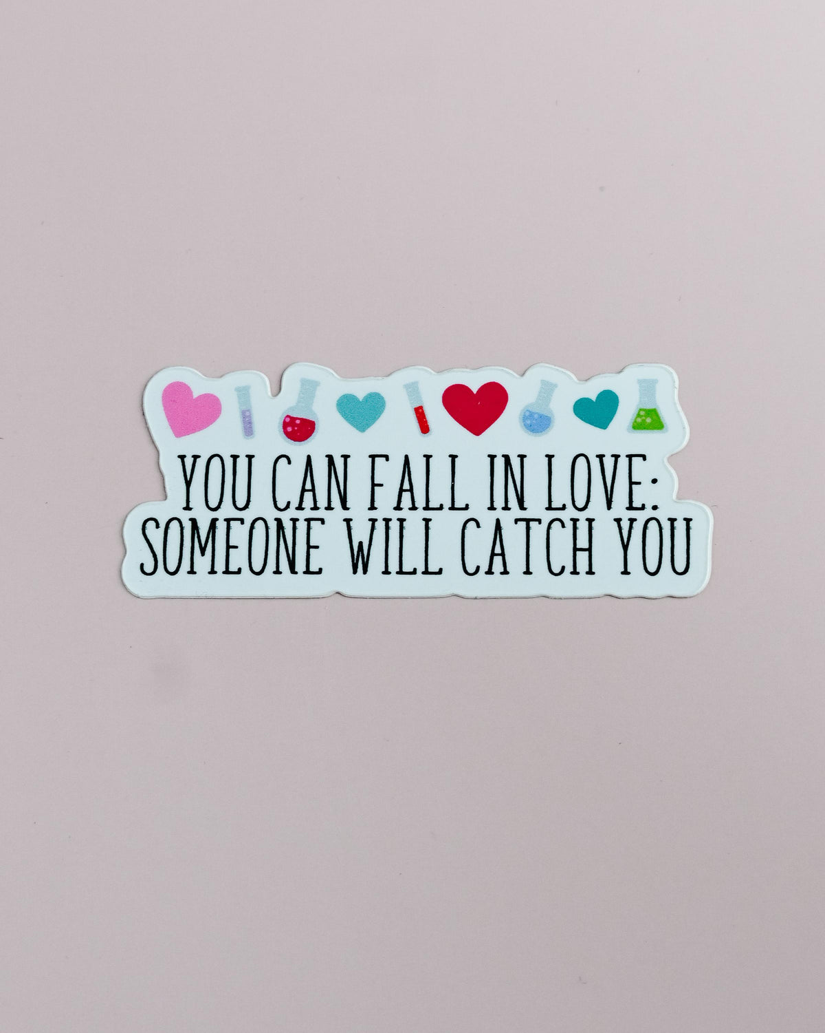You Can Fall In Love | Love Hypothesis Sticker | Officially Licensed Ali Hazelwood Sticker