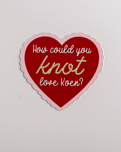 How Could You Knot Love Koen | Mate Sticker | Officially Licensed Ali Hazelwood Sticker