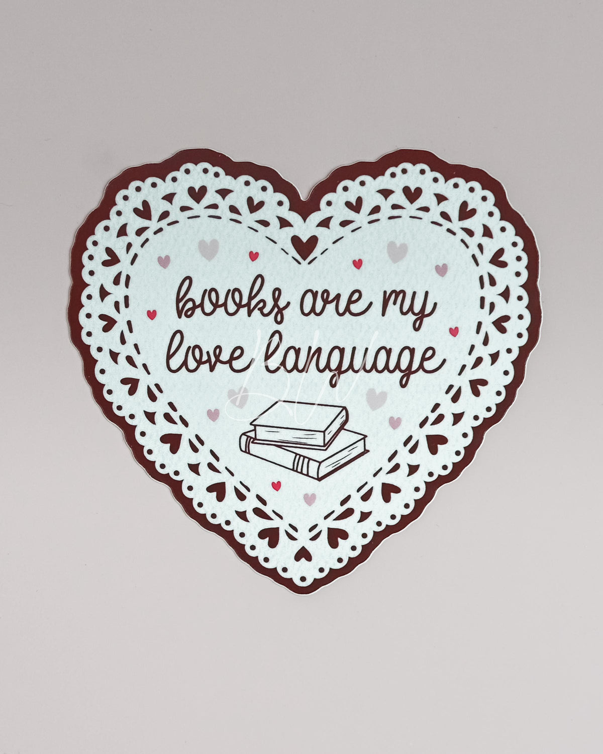 Books Are My Love Language | Bookish Vinyl Sticker | For Book Lovers, Readers, Kindle Accessories