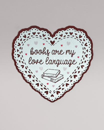 Books Are My Love Language | Bookish Vinyl Sticker | For Book Lovers, Readers, Kindle Accessories