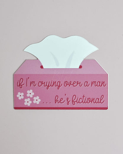 Bookish Vinyl Sticker | If I’m Crying Over a Man .. He’s Fictional | Funny Reading Sticker, Book Lover Gift